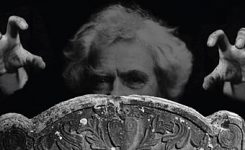 Happy Halloween!: Twain’s Favorite Ghost Story and Twain Speaks From The Netherworld