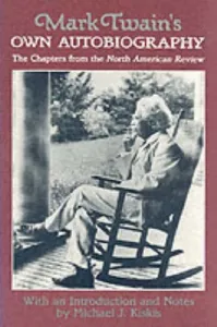 Mark Twain's own Autobiography