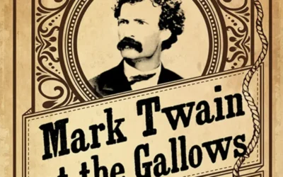 Gallows without Humor: How I Mined Mark Twain’s Western Violence