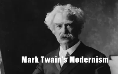 Mark Twain’s Modernism
