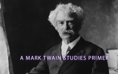 A Mark Twain Studies Primer