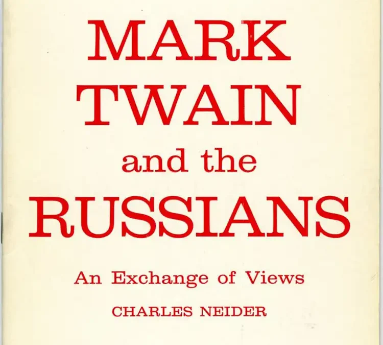 Mark Twain & The Russians: An Exchange of Views