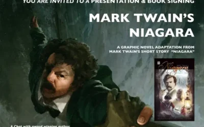 The Untold Story of the Making of The Fantastical, Historically Inaccurate, Adventurous, and Mysterious “Mark Twain’s Niagara, Book 1” Graphic Novel